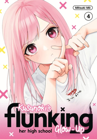 Cover image for 9798888774090 - Kusunoki's Flunking Her High School Glow-Up 4