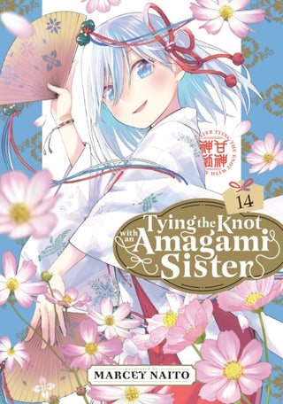 Cover image for 9798888774632 - Tying the Knot With an Amagami Sister 14