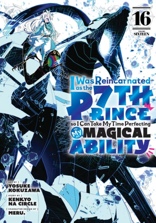 Cover image for 9798888774779 - I Was Reincarnated as the 7th Prince so I Can Take My Time Perfecting My Magical Ability 16