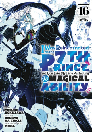Supplemental image for 9798888774779 - I Was Reincarnated as the 7th Prince so I Can Take My Time Perfecting My Magical Ability 16
