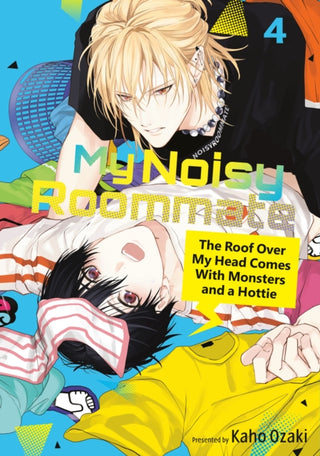 Cover image for 9798888775073 - My Noisy Roommate: The Roof Over My Head Comes With Monsters and a Hottie 4