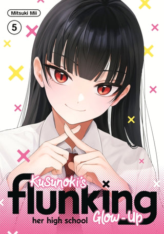 Cover image for 9798888775905 - Kusunoki's Flunking Her High School Glow-Up 5