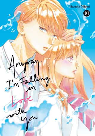 Cover image for 9798888776513 - Anyway, I'm Falling In Love With You. 10