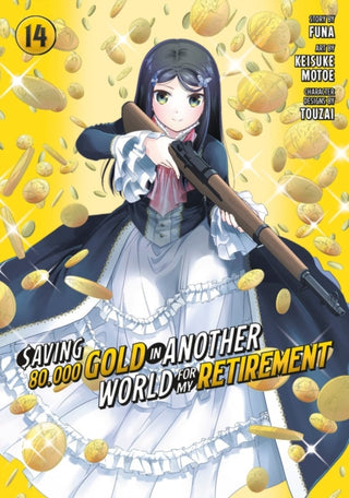 Cover image for 9798888778142 - Saving 80,000 Gold in Another World for My Retirement 14 (Manga)
