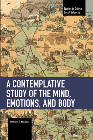Cover image for 9798888909348 - A Contemplative Study of the Mind, Emotions, and Body