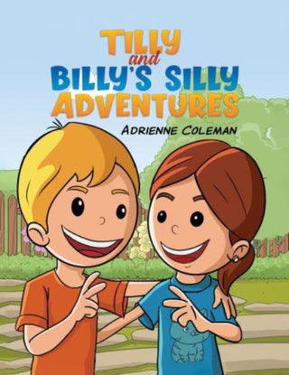 Cover image for 9798889105664 - Tilly and Billy's Silly Adventures