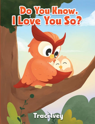 Cover image for 9798889106388 - Do You Know, I Love You So?
