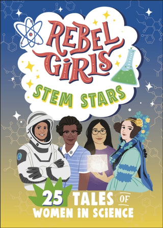 Cover image for 9798889641117 - Rebel Girls STEM Stars: 25 Tales of Women in Science