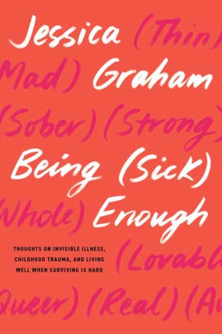 Supplemental image for 9798889840008 - Being (Sick) Enough