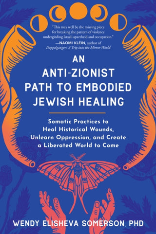 Cover image for 9798889841876 - Anti-Zionist Path to Embodied Jewish Healing, An