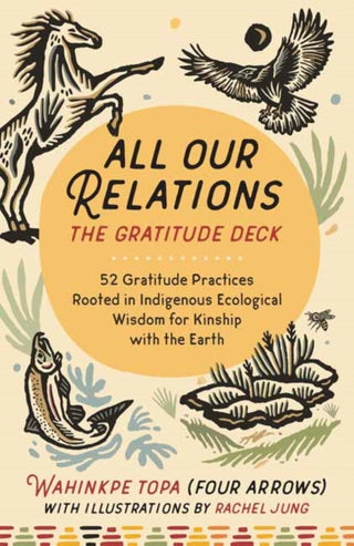 Cover image for 9798889842491 - All Our Relations--The Gratitude Deck