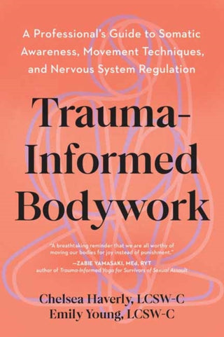 Cover image for 9798889843177 - Trauma-Informed Bodywork