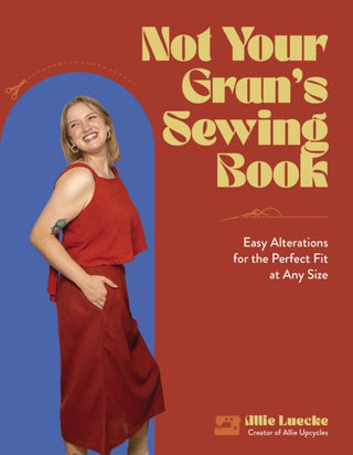 Supplemental image for 9798890030276 - Not Your Gran's Sewing Book
