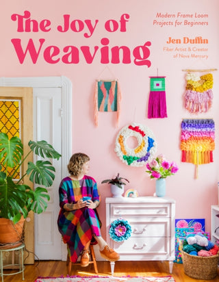 Cover image for 9798890030900 - The Joy of Weaving