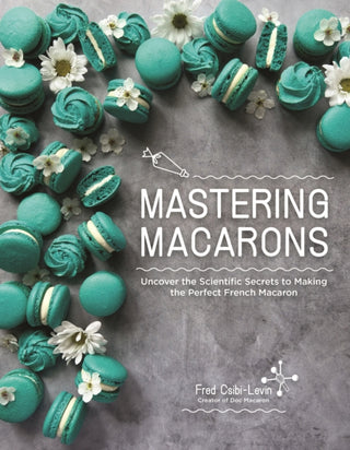 Supplemental image for 9798890031150 - Mastering Macarons