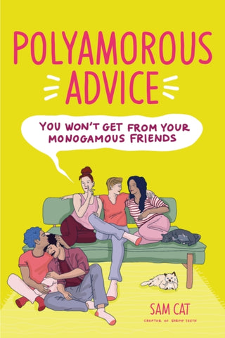 Cover image for 9798890032256 - Polyamorous Advice You Won't Get from Your Monogamous Friends