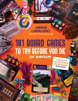 Cover image for 9798890032546 - 101 Board Games to Try Before You Die (Of Boredom)