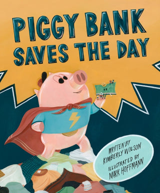 Supplemental image for 9798890033079 - Piggy Bank Saves the Day