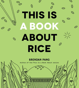 Cover image for 9798890033314 - This Is a Book About Rice