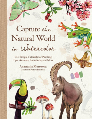 Cover image for 9798890033383 - Capture the Natural World in Watercolor