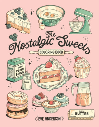 Cover image for 9798890033727 - The Nostalgic Sweets Coloring Book