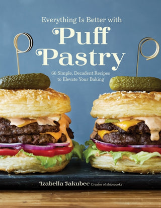 Cover image for 9798890033734 - Everything Is Better with Puff Pastry