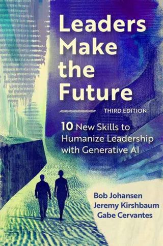 Supplemental image for 9798890570321 - Leaders Make the Future, Third Edition