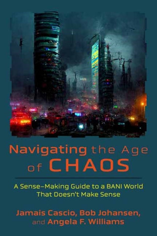 Cover image for 9798890571212 - Navigating the Age of Chaos