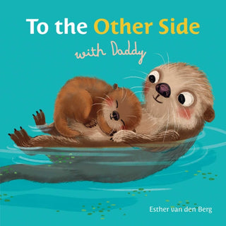 Cover image for 9798890630926 - To the Other Side With Daddy