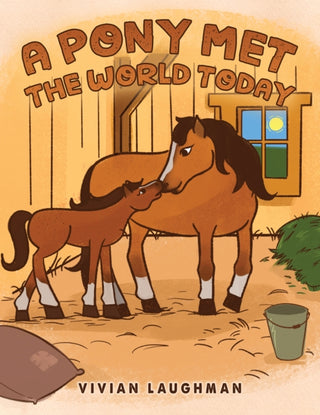 Cover image for 9798891550926 - A Pony Met the World Today
