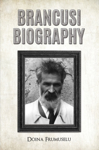 Cover image for 9798891551305 - Brancusi Biography