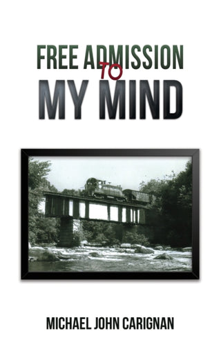 Cover image for 9798891552944 - Free Admission to My Mind