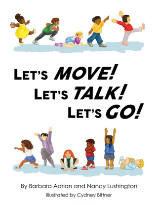 Cover image for 9798891554429 - Let's Move! Let's Talk! Let's Go!