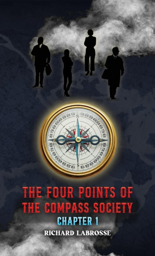 Cover image for 9798891554474 - The Four Points of the Compass Society: Chapter 1