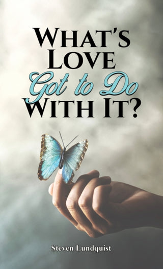 Supplemental image for 9798891554948 - What's Love Got to Do With It?
