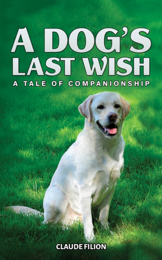 Cover image for 9798891555181 - A Dog's Last Wish