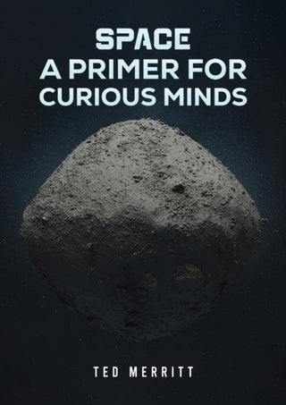 Cover image for 9798891555907 - Space: A Primer for Curious Minds