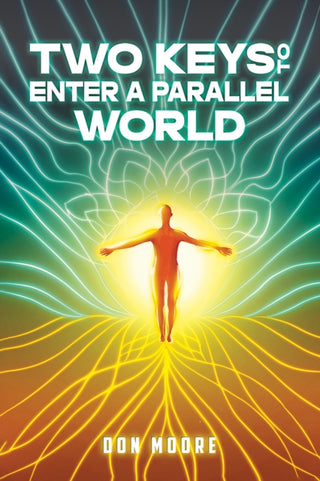 Cover image for 9798891557604 - Two Keys to Enter a Parallel World