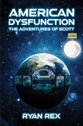 Cover image for 9798891558809 - American Dysfunction: The Adventures of Scott