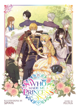 Cover image for 9798891601154 - Who Made Me a Princess Vol. 9