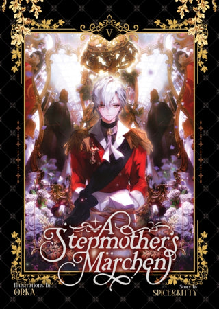 Cover image for 9798891601307 - A Stepmother's Marchen Vol. 5