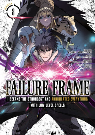 Cover image for 9798891601796 - Failure Frame: I Became the Strongest and Annihilated Everything With Low-Level Spells (Manga) Vol. 8