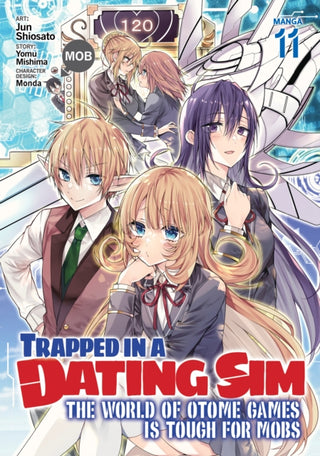 Cover image for 9798891602045 - Trapped in a Dating Sim: The World of Otome Games is Tough for Mobs (Manga) Vol. 11