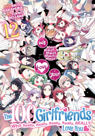 Cover image for 9798891602083 - The 100 Girlfriends Who Really, Really, Really, Really, Really Love You Vol. 12