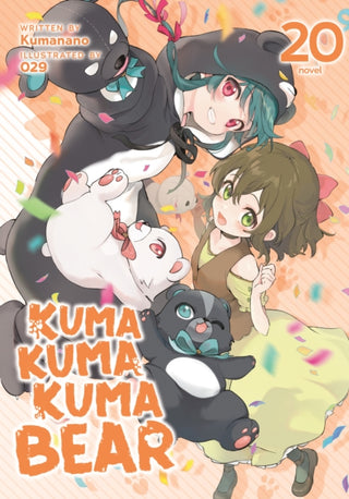Cover image for 9798891602434 - Kuma Kuma Kuma Bear (Light Novel) Vol. 20
