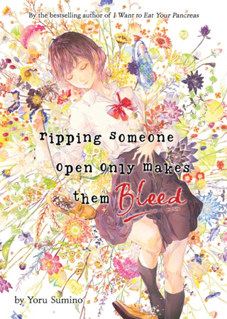 Cover image for 9798891602717 - Ripping Someone Open Only Makes Them Bleed (Light Novel)