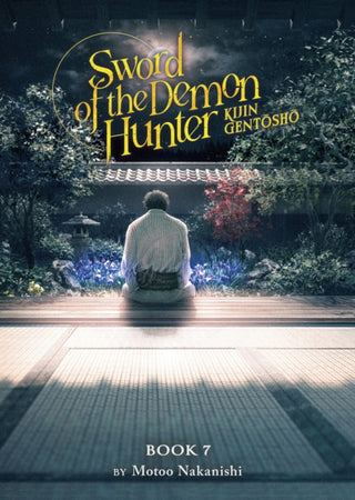 Supplemental image for 9798891602823 - Sword of the Demon Hunter: Kijin Gentosho (Light Novel) Vol. 7
