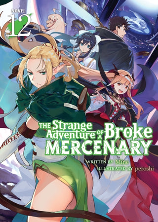 Cover image for 9798891602984 - The Strange Adventure of a Broke Mercenary (Light Novel) Vol. 12