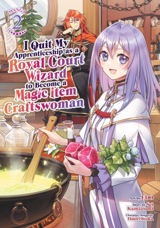 Cover image for 9798891605244 - I Quit My Apprenticeship as a Royal Court Wizard to Become a Magic Item Craftswoman (Manga) Vol. 2