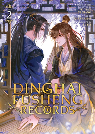 Cover image for 9798891605268 - Dinghai Fusheng Records (The Comic / Manhua) Vol. 2